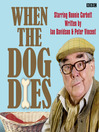 When the Dog Dies, Series 1, Episode 6 (MP3): Desperately Seeking Dolores